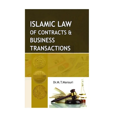 Islamic Law Of Contracts And Business Transactions Dr Tahir Mansuri Adam Englsh