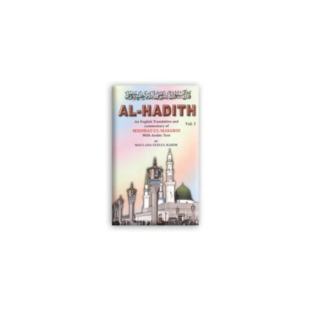 Al-Hadith Mishkat-Ul-Masabih 4 Vol Set Al- Haj Maulana Fazlul Karim (Ibs) English Arabic Hb