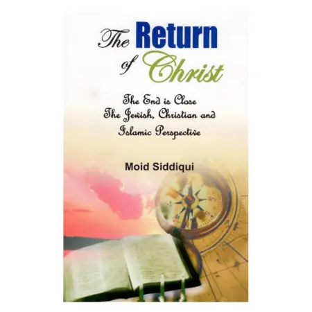 The Return Of Christ Moid Siddiqui Adam English