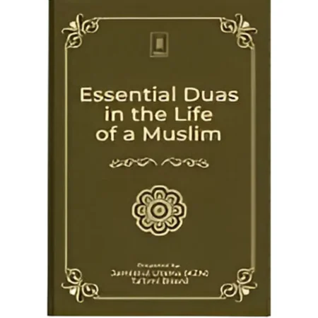 Essential Duas In The Life Of A Muslim Jamiatul Ulama Talimi Board Idara English