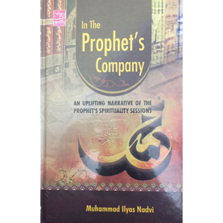 In The Prophets Company Muhammad Ilyas Nadvi Alhasnat English