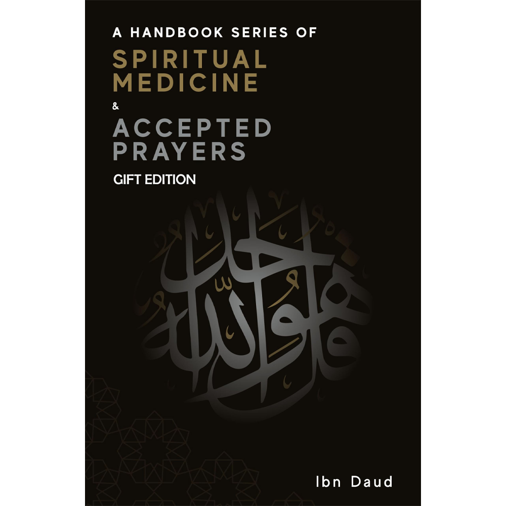 A Hand Book Series Of Spiritual Medicine & Accepted Prayers Gift Book By Ibn Daud Yusufi Publishers English (Premium Hardback Series)