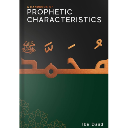 A Handbook Of Phophetic Charactrstics By Ibn Daud Yusufi Publishers English (Hb)